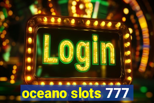oceano slots 777